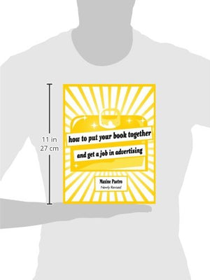 How to Put Your Book Together and Get a Job in Advertising