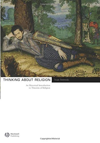 Thinking About Religion: An Historical Introduction to Theories of Religion,Used