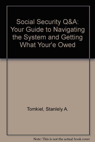 Social Security Q & A: Your Guide to Navigating the System and Getting What You're Owed (Legal Survival Guides),Used