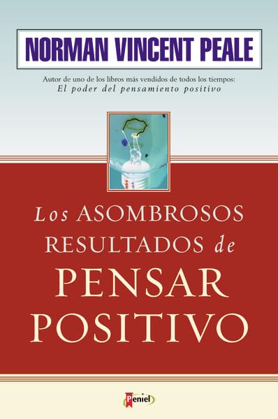 Los Asombrosos Resultados de Pensar Positivo (The Amazing Results of Positive Thinking) (Spanish Edition),Used