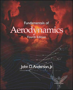 Fundamentals Of Aerodynamics (Mcgrawhill Series In Aeronautical And Aerospace Engineering)