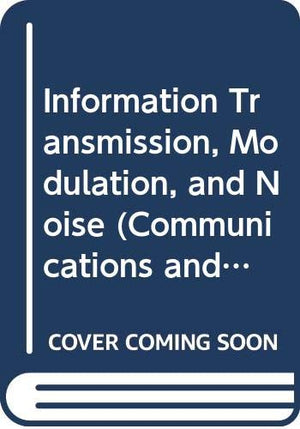 Information Transmission, Modulation and Noise,Used