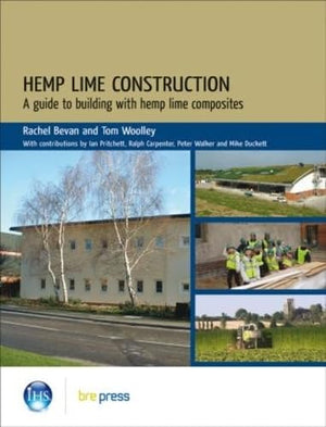 Hemp Lime Construction: A Guide to Building With Hemp Lime Composites (EP 85),Used