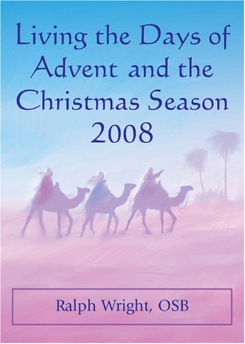 Living the Days of Advent and the Christmas Season 2008,Used