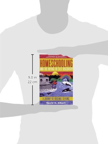 Homeschooling and the Voyage of SelfDiscovery: A Journey of Original Seeking,Used