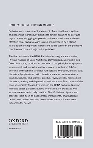 Physical Aspects of Care: Nutritional, Dermatologic, Neurologic and Other Symptoms (HPNA Palliative Nursing Manuals),Used