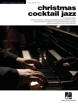 Christmas Cocktail Jazz  Jazz Piano Solos Series Vol. 65 (Jazz Piano Solos, 65),Used