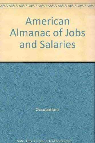 American Almanac of Jobs and Salaries (American Almanac of Jobs & Salaries),Used