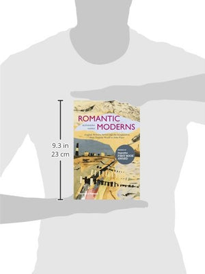 Romantic Moderns: English Writers, Artists And The Imagination From Virginia Woolf To John Piper,New