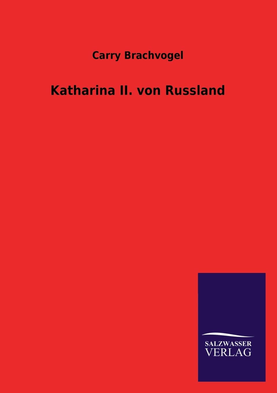 Katharina II. Von Russland (German Edition),Used