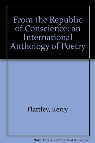 From the Republic of Conscience: An International Anthology of Poetry,Used