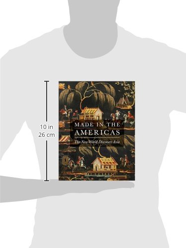Made in the Americas: The New World Discovers Asia,Used