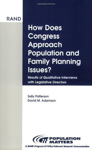How Does Congress Approach Family Planning Issues?: Results Of Qualitative Interviews With Legislative Directors,Used