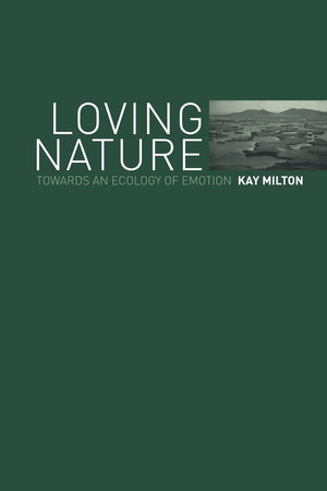 Loving Nature: Towards an Ecology of Emotion,Used