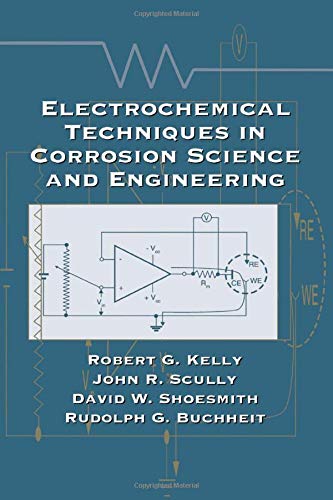 Electrochemical Techniques in Corrosion Science and Engineering (Corrosion Technology),Used