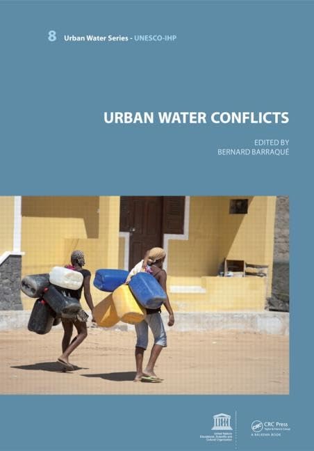 Urban Water Conflicts: UNESCOIHP (Urban Water Series),Used