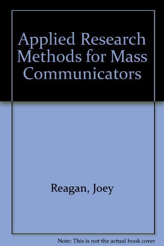 Applied Research Methods for Mass Communicators,Used