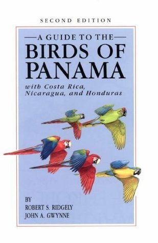 A Guide To The Birds Of Panama, With Costa Rica, Nicaragua, And Honduras,Used