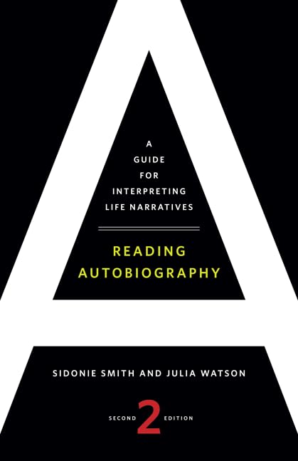 Reading Autobiography: A Guide for Interpreting Life Narratives, Second Edition,Used