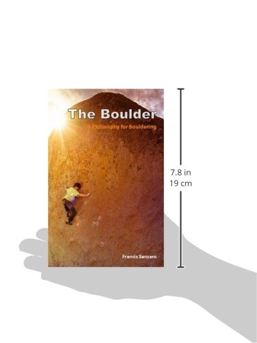 The Boulder: A Philosophy For Bouldering-new