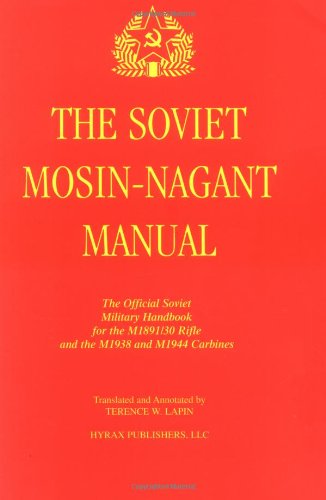 The Soviet MosinNagant Manual,Used