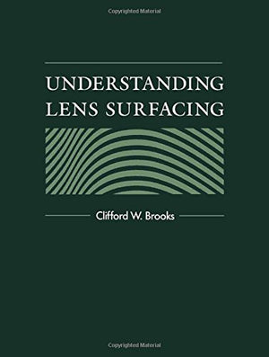 Understanding Lens Surfacing,New