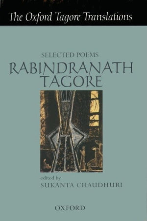 Selected Poems (Oxford Tagore Translations Series),Used