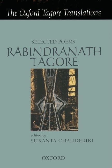 Selected Poems (Oxford Tagore Translations Series),Used