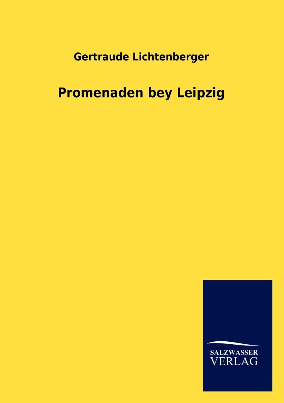 Promenaden bey Leipzig (German Edition),Used