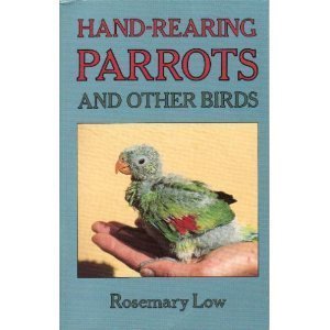 Handrearing Parrots And Other Birds,Used