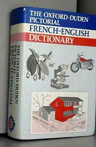 The OxfordDuden Pictorial FrenchEnglish Dictionary (French and English Edition),Used