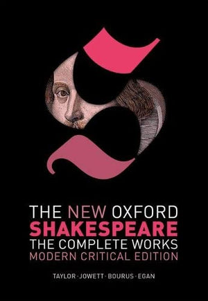 The New Oxford Shakespeare: Modern Critical Edition: The Complete Works,Used