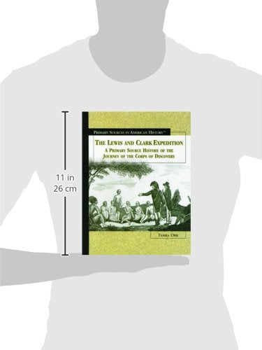 The Lewis and Clark Expedition: A Primary Source History of the Journey of the Corps of Discovery (Primary Sources in American H,Used