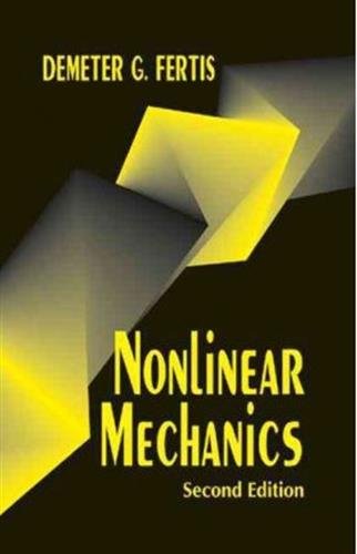 Nonlinear Mechanics, Second Edition,Used