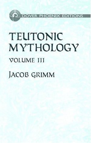 Teutonic Mythology Vol. 3,Used