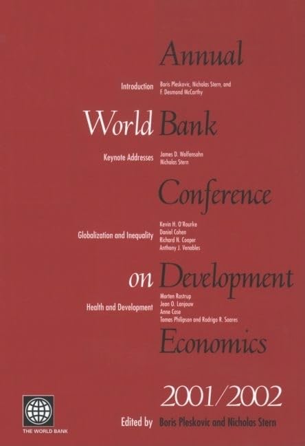 Annual World Bank Conference On Development Economics 2001/2002 (Abcde Annual World Bank Conference On Development Economics),New