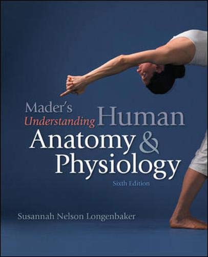 Mader's Understanding Human Anatomy & Physiology,New