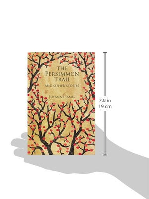 The Persimmon Trail and Other Stories,Used