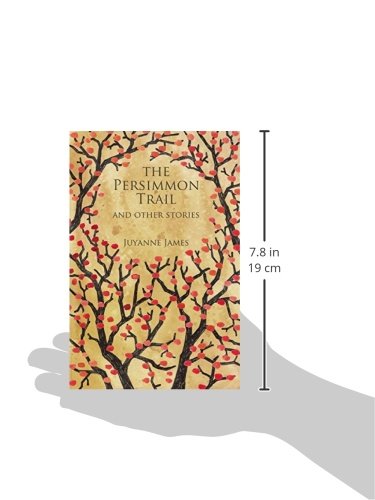 The Persimmon Trail and Other Stories,Used