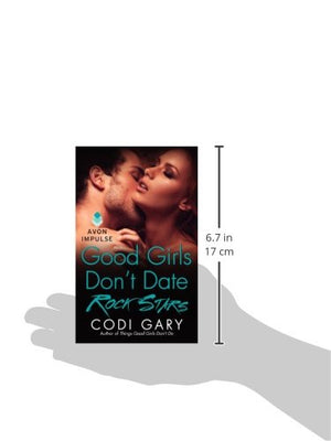 Good Girls Don't Date Rock Stars (Rock Canyon, Idaho, 2),Used