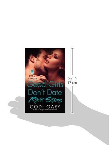 Good Girls Don't Date Rock Stars (Rock Canyon, Idaho, 2),Used