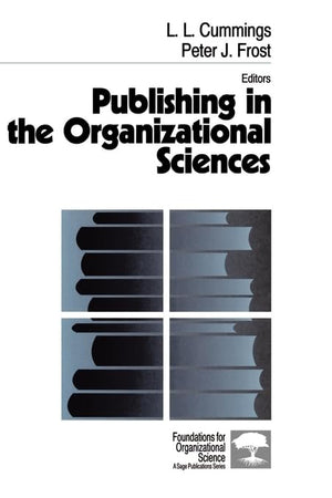 Publishing In The Organizational Sciences (Foundations For Organizational Science),Used