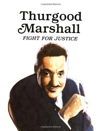 Thurgood Marshall : Fight For Justice (Easy Biographies),Used