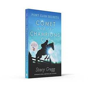 Comet and the Champions Cup (Pony Club Secrets) (Book 5),Used