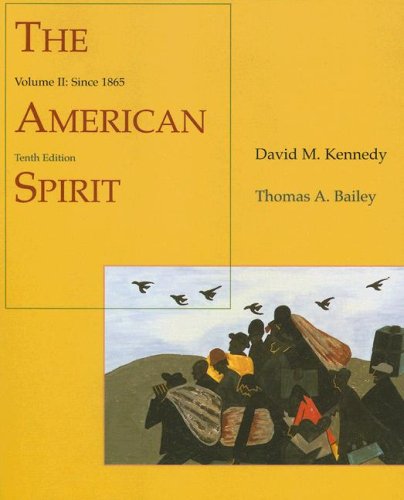 The American Spirit: United States History as Seen by Contemporaries, Volume II: Since 1865,Used