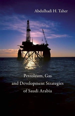 Petroleum, Gas And Development Strategies Of Saudi Arabia,Used