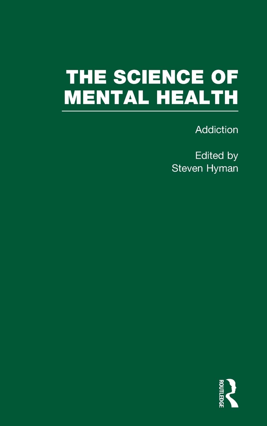 Addiction. (The Science Of Mental Health Volume 5),Used