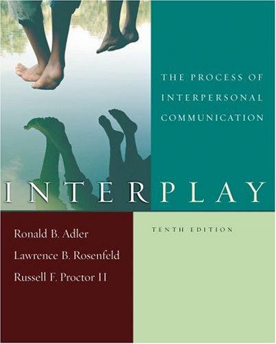 Interplay: The Process of Interpersonal Communication, Tenth Edition and Now Playing: Learning Communication through Film,Used