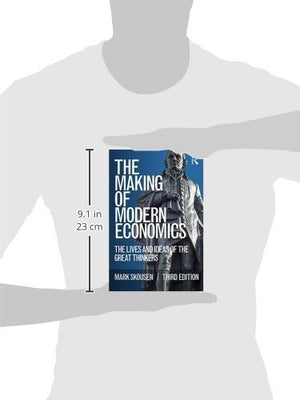 The Making Of Modern Economics: The Lives And Ideas Of The Great Thinkers,Used