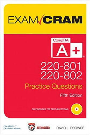 Comptia A+ 220801 and 220802 Authorized Practice Questions Exam Cram,Used